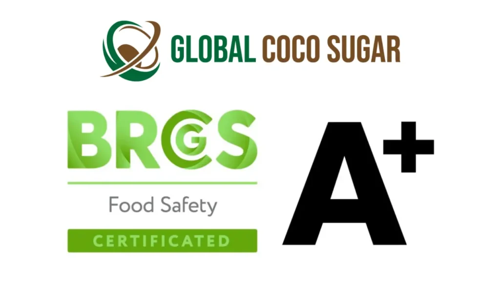 Global Coco Sugar Achieves BRCGS Grade A+ Certification 1 BRCGS Grade A+ certification
